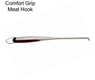 Comfort Grip Meat Hook