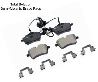 Total Solution Semi-Metallic Brake Pads