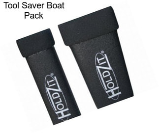 Tool Saver Boat Pack