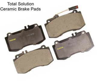 Total Solution Ceramic Brake Pads