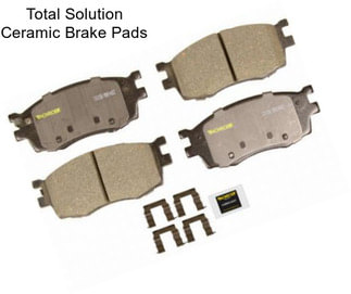 Total Solution Ceramic Brake Pads