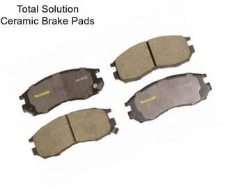 Total Solution Ceramic Brake Pads