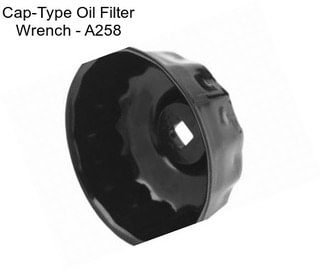 Cap-Type Oil Filter Wrench - A258