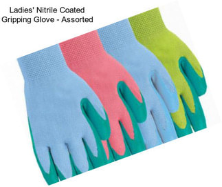 Ladies\' Nitrile Coated Gripping Glove - Assorted