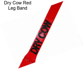 Dry Cow Red Leg Band