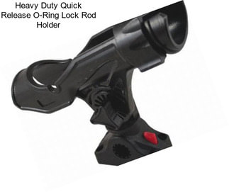 Heavy Duty Quick Release O-Ring Lock Rod Holder