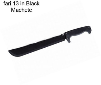 Fari 13 in Black Machete