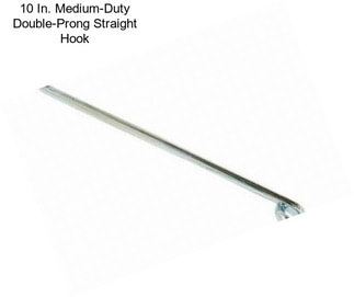 10 In. Medium-Duty Double-Prong Straight Hook