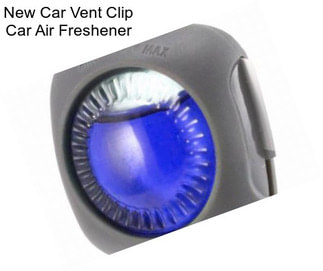 New Car Vent Clip Car Air Freshener