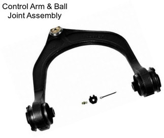 Control Arm & Ball Joint Assembly