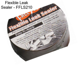 Flexible Leak Sealer - FFLS210