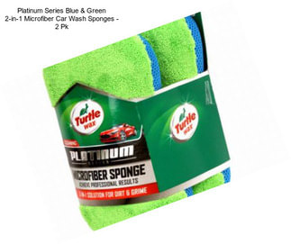 Platinum Series Blue & Green 2-in-1 Microfiber Car Wash Sponges - 2 Pk