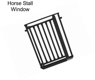 Horse Stall Window
