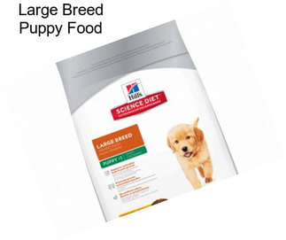 Large Breed Puppy Food