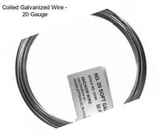 Coiled Galvanized Wire - 20 Gauge