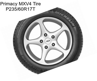 Primacy MXV4 Tire P235/60R17T