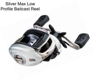 Silver Max Low Profile Baitcast Reel