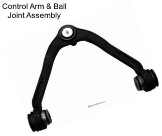 Control Arm & Ball Joint Assembly