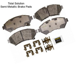 Total Solution Semi-Metallic Brake Pads