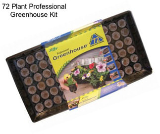 72 Plant Professional Greenhouse Kit