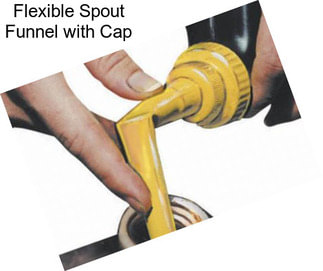Flexible Spout Funnel with Cap