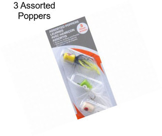 3 Assorted Poppers