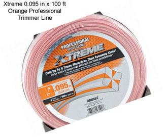 Xtreme 0.095 in x 100 ft Orange Professional Trimmer Line