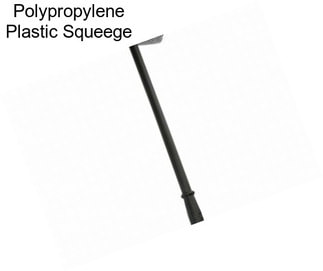 Polypropylene Plastic Squeege