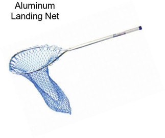 Aluminum Landing Net