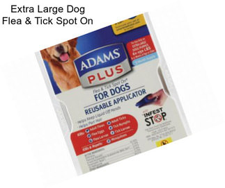 Extra Large Dog Flea & Tick Spot On