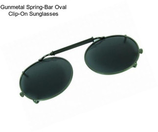 Gunmetal Spring-Bar Oval Clip-On Sunglasses