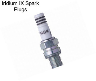 Iridium IX Spark Plugs