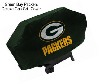 Green Bay Packers Deluxe Gas Grill Cover