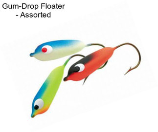 Gum-Drop Floater - Assorted