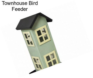 Townhouse Bird Feeder