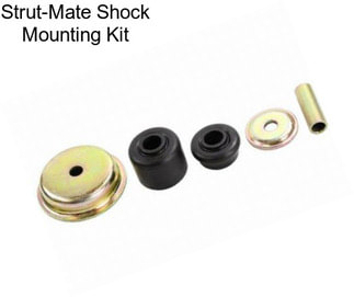 Strut-Mate Shock Mounting Kit