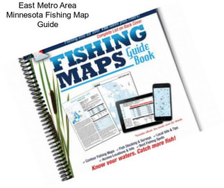 East Metro Area Minnesota Fishing Map Guide