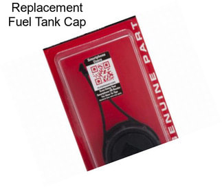 Replacement Fuel Tank Cap