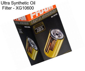 Ultra Synthetic Oil Filter - XG10600