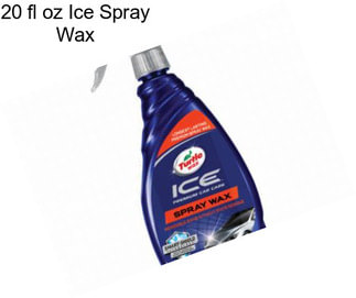 20 fl oz Ice Spray Wax