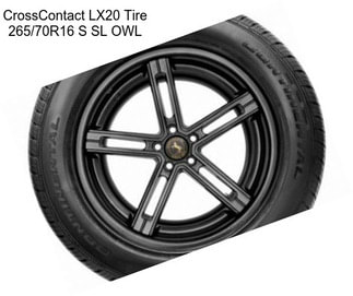 CrossContact LX20 Tire 265/70R16 S SL OWL