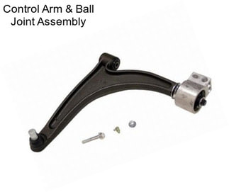 Control Arm & Ball Joint Assembly