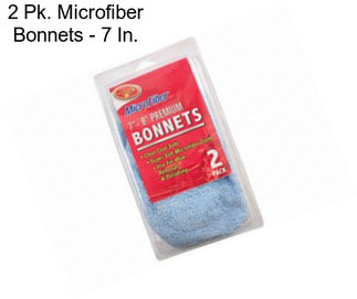 2 Pk. Microfiber Bonnets - 7 In.