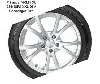 Primacy MXM4 XL 235/40R19/XL 96V Passenger Tire