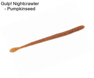 Gulp! Nightcrawler - Pumpkinseed