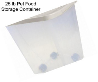 25 lb Pet Food Storage Container