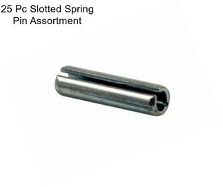 25 Pc Slotted Spring Pin Assortment