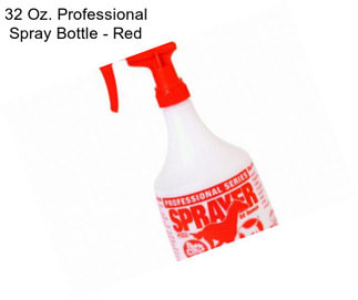 32 Oz. Professional Spray Bottle - Red