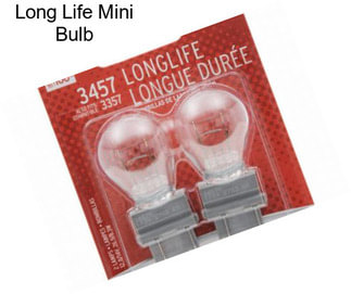 Long Life Mini Bulb