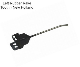 Left Rubber Rake Tooth - New Holland